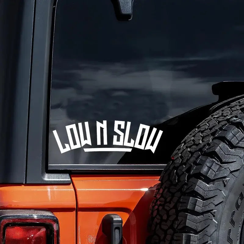 Funny Low N Slow Car Stickers For Laptop Water Bottle Phone Car Truck Van SUV Motorcycle Vehicle Paint Window Wall Cup Bumpers C