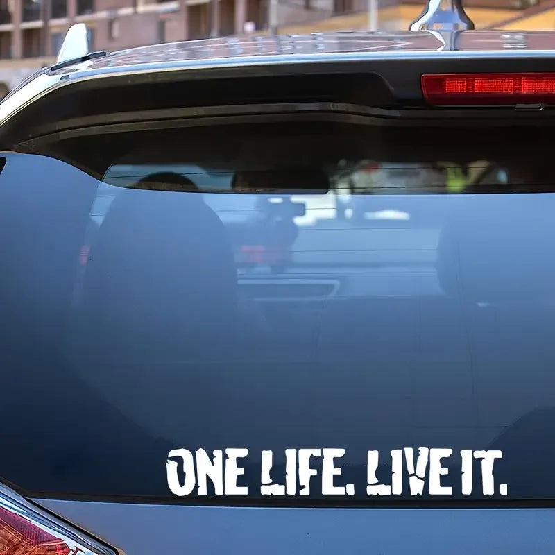 Vinyl Decal for Car, Van, Or 4X4: One Life, Live It.