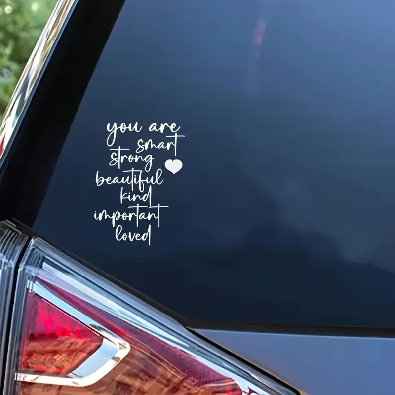 Inspirational "You Are Smart, Strong, Beautiful, Kind, Important Loved" Vinyl Decal - Heartfelt Message for Home, Office, or Car