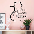 Self-Adhesive Cat Silhouette Wall Decal with "Life is Better with Cats" Quote - Modern Minimalist Animal Print Home Decor Sticke
