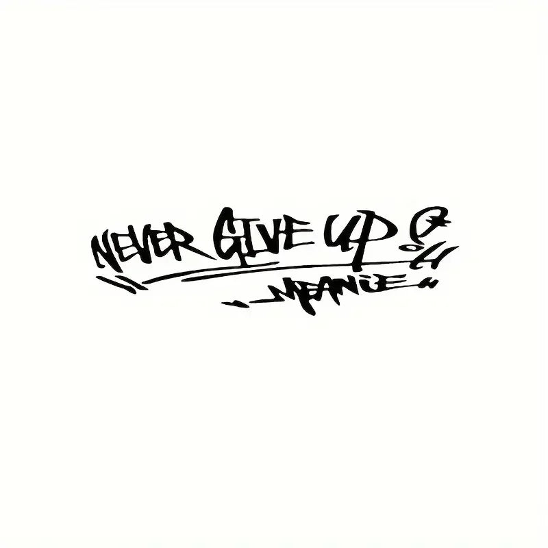 Never Give Up Car Motorcycle Sticker Never Give Up Car Reflective Stickers Waterproof Stikers For Cars