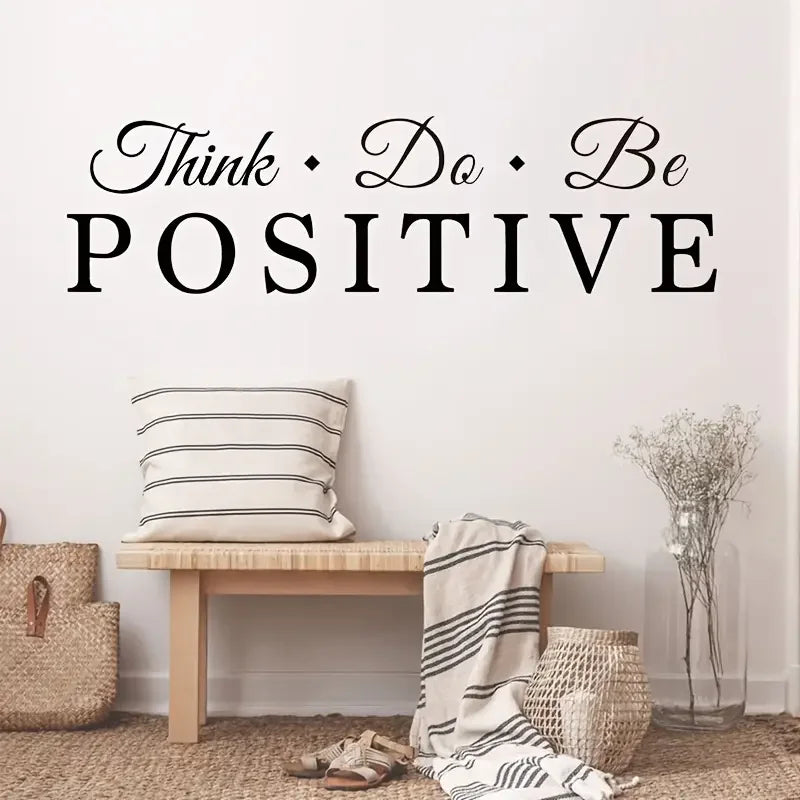 1pc Positive Theme Motivational Wall Sticker. "Think Positive Be Positive Do Positive", Suitable for Office, Home Bedroom, Livin