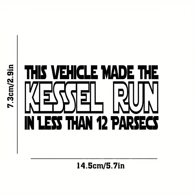This Vehicle Made The Kessel Run Car Stickers For Laptop Water Bottle Phone Car Truck Motorcycle Vehicle Paint Window Wall Cup B