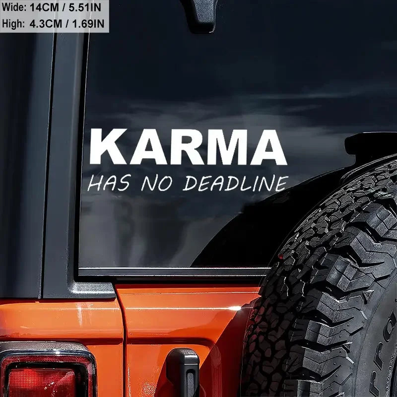 Graphics Karma Has No Deadline Die Cut Car Stickers For Laptop Water Bottle Car Truck Motorcycle Window Toolbox Guitar Scooter D