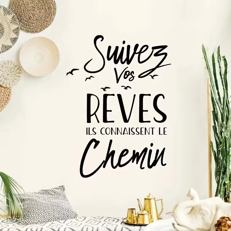 A French Wall Sticker That Encourages You to Follow Your Dreams, Featuring Inspirational Quotes, Perfect for Decorating Bedrooms