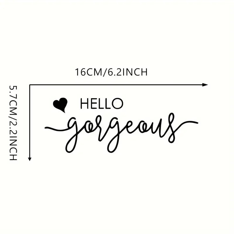 Car Sticker Hello Gorgeous Vinyl Wall Decal - Elegant Letter Print Home Decor for Glass Surfaces, Self-adhesive and Easy to Appl