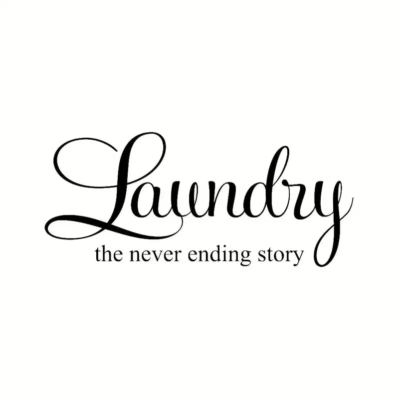 1pc Laundry The Never Ending Story Wall Sticker Washer Dry Family Quote Wall Decal Laundry Wash Room Vinyl Home Decor