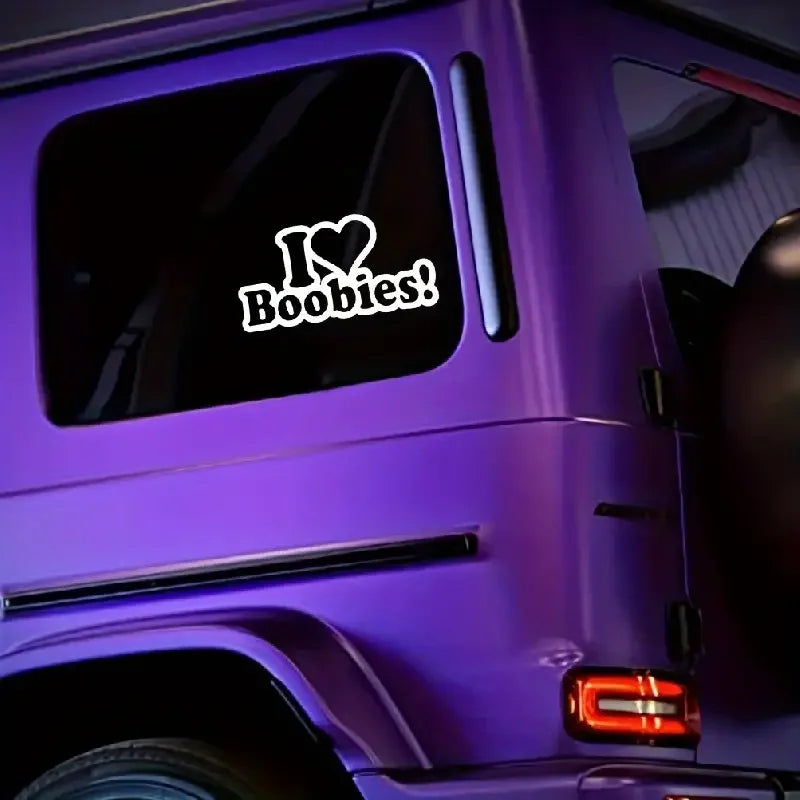 I LOVE BOOBIES Car Stickers For Laptop Water Bottle Motorcycle Vehicle Paint Window Decals Auto Accessories