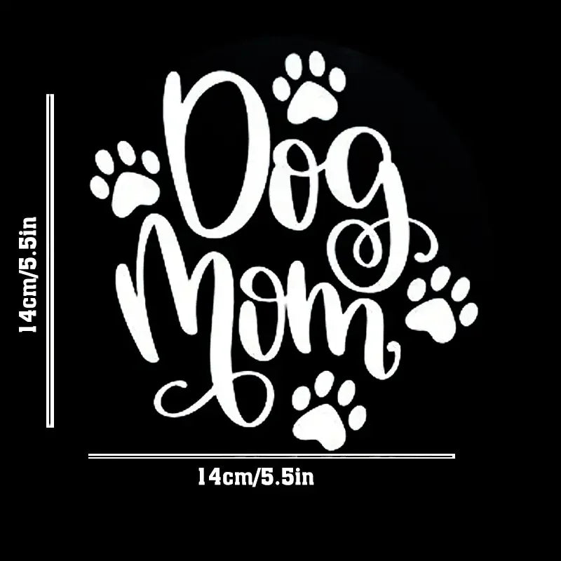 Show Your Love For Your Dog - Adorable Dog Mom Decal Vinyl Sticker For Cars, Trucks, SUVs, And More!