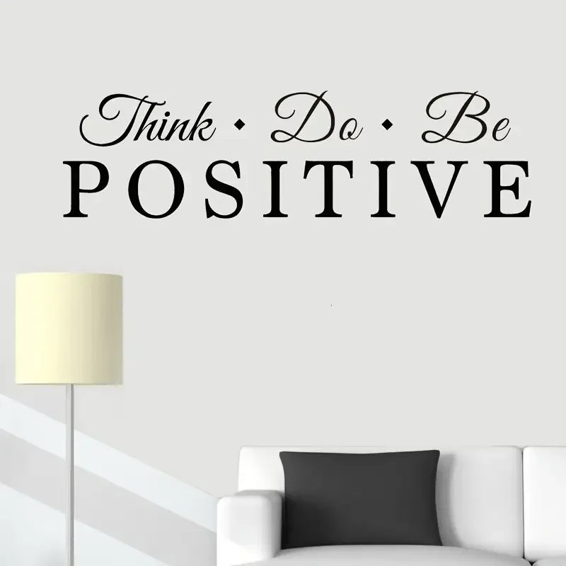 1pc Positive Theme Motivational Wall Sticker. "Think Positive Be Positive Do Positive", Suitable for Office, Home Bedroom, Livin