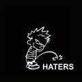 Piss On Haters Window Sticker Vinyl Decal For Car, Laptop – White