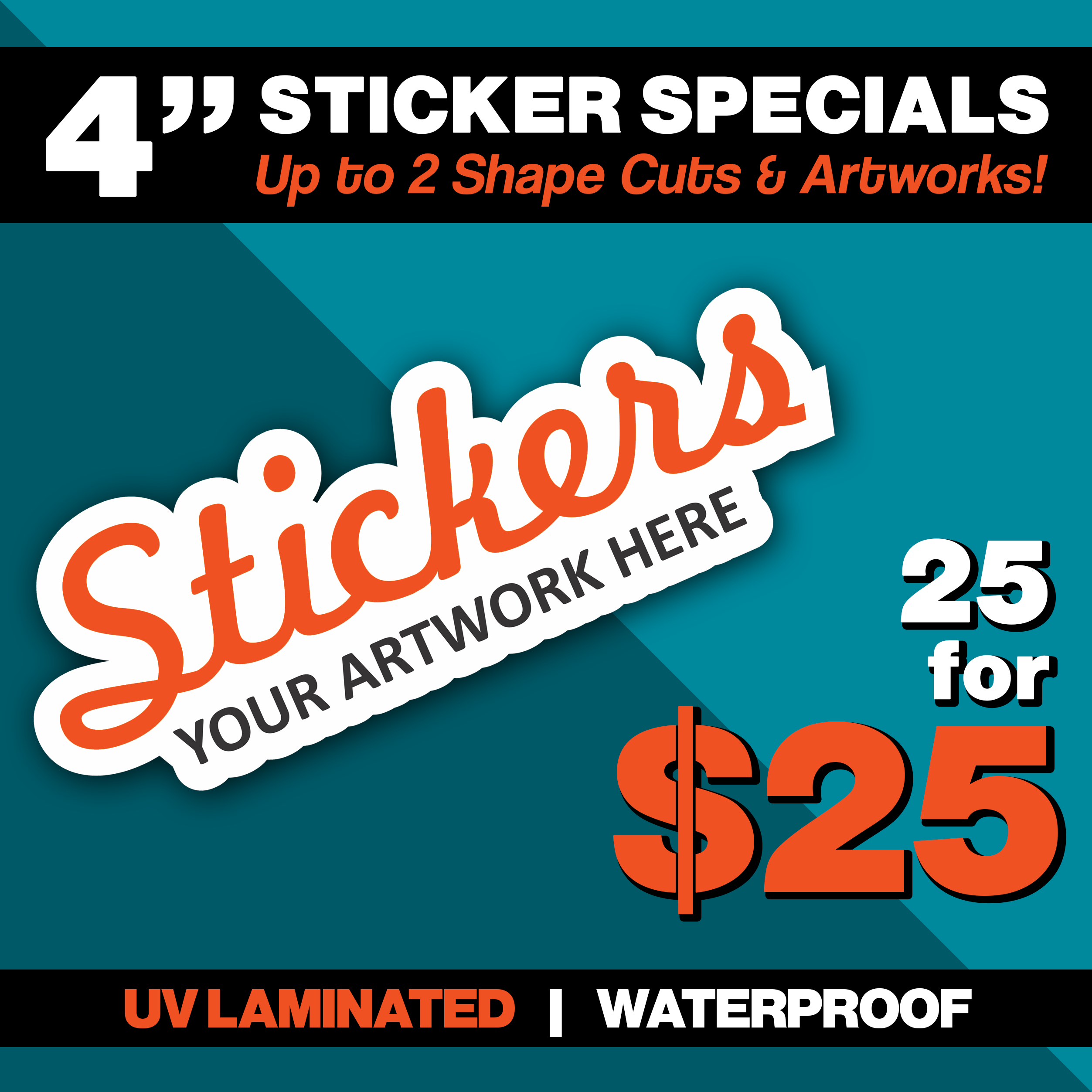 25 - 4" Sticker Special